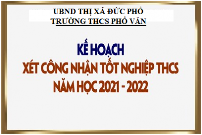 KẾ HOẠCH XÉT TỐT NGHIỆP NĂM HỌC 2021-2022