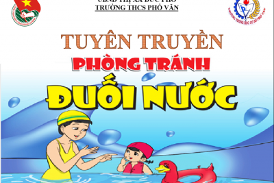 TUYÊN TRUYỀN PHÒNG CHỐNG ĐUỐI NƯỚC, TAI NẠN THƯƠNG TÍCH