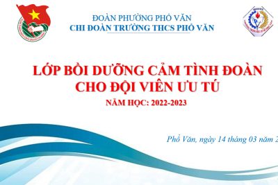 Lớp cảm tình đoàn cho đội viên ưu tú năm học 2022-2023
